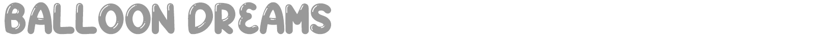 Balloon Dreams font preview